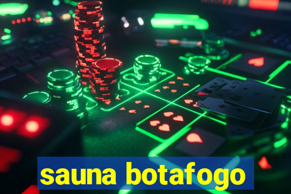 sauna botafogo